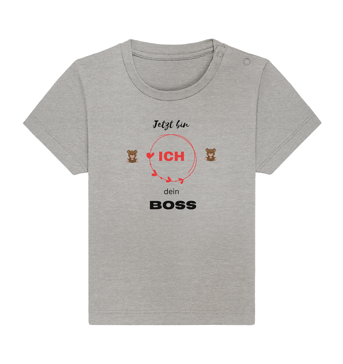 Jetzt bin ich dein Boss - Baby Organic Shirt