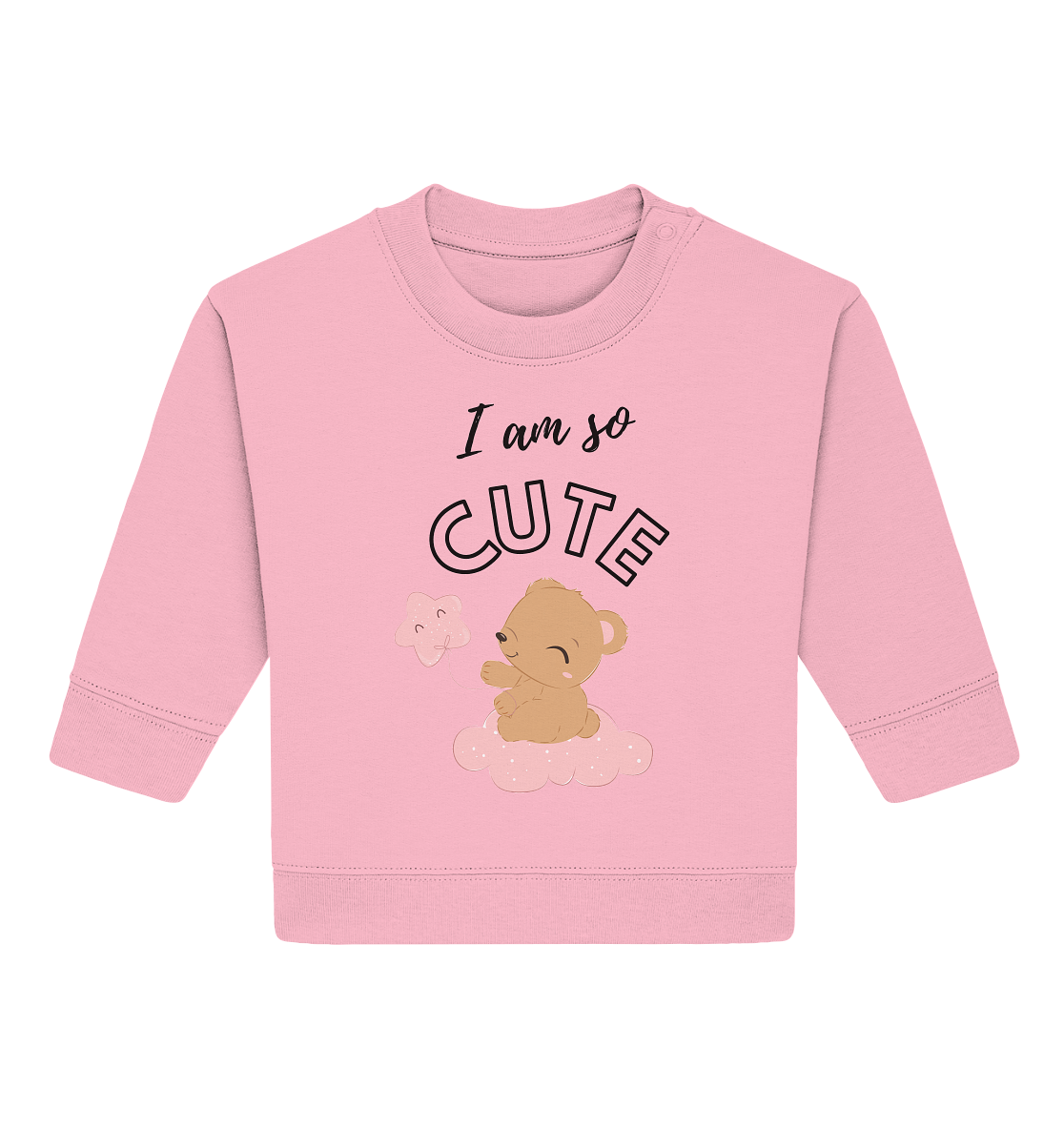 I am so Cute - Baby Organic Sweatshirt