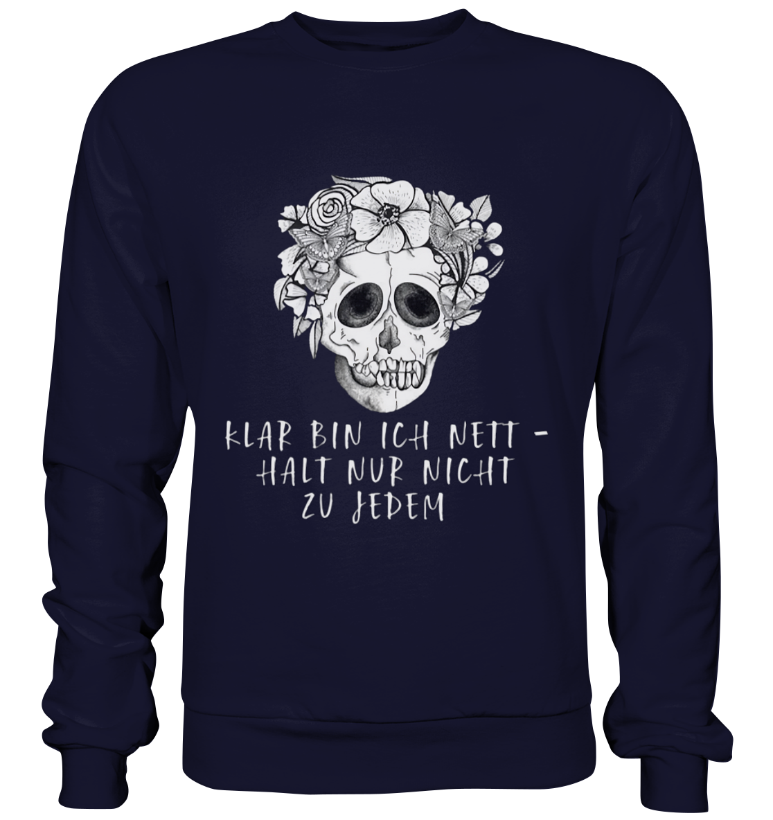 Klar bin ich Nett - Basic Sweatshirt