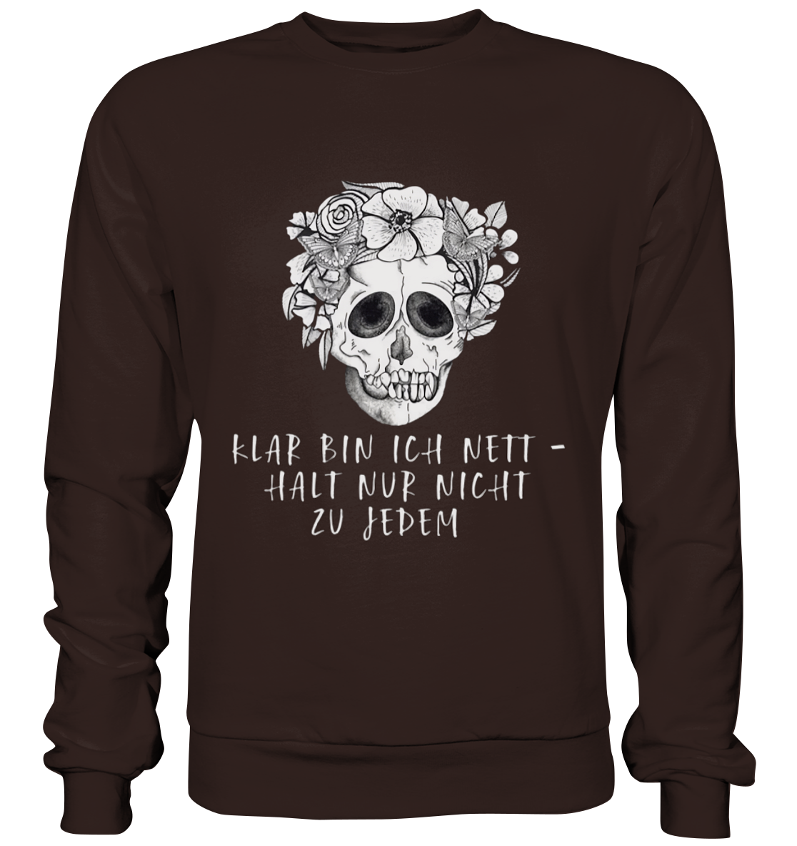 Klar bin ich Nett - Basic Sweatshirt