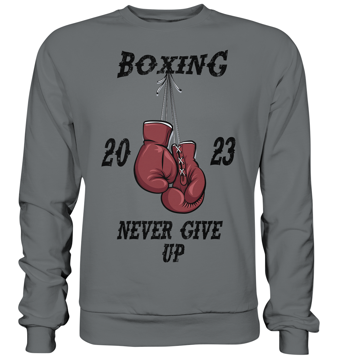 Boxing Never give Up - Basic Sweatshirt