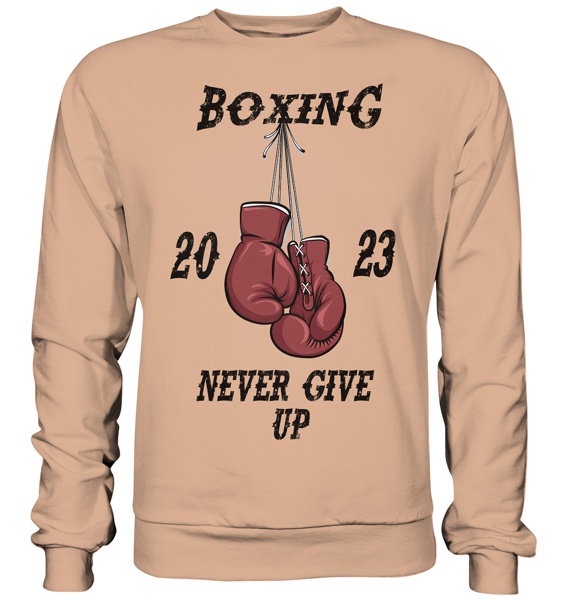 Boxing Never give Up - Basic Sweatshirt