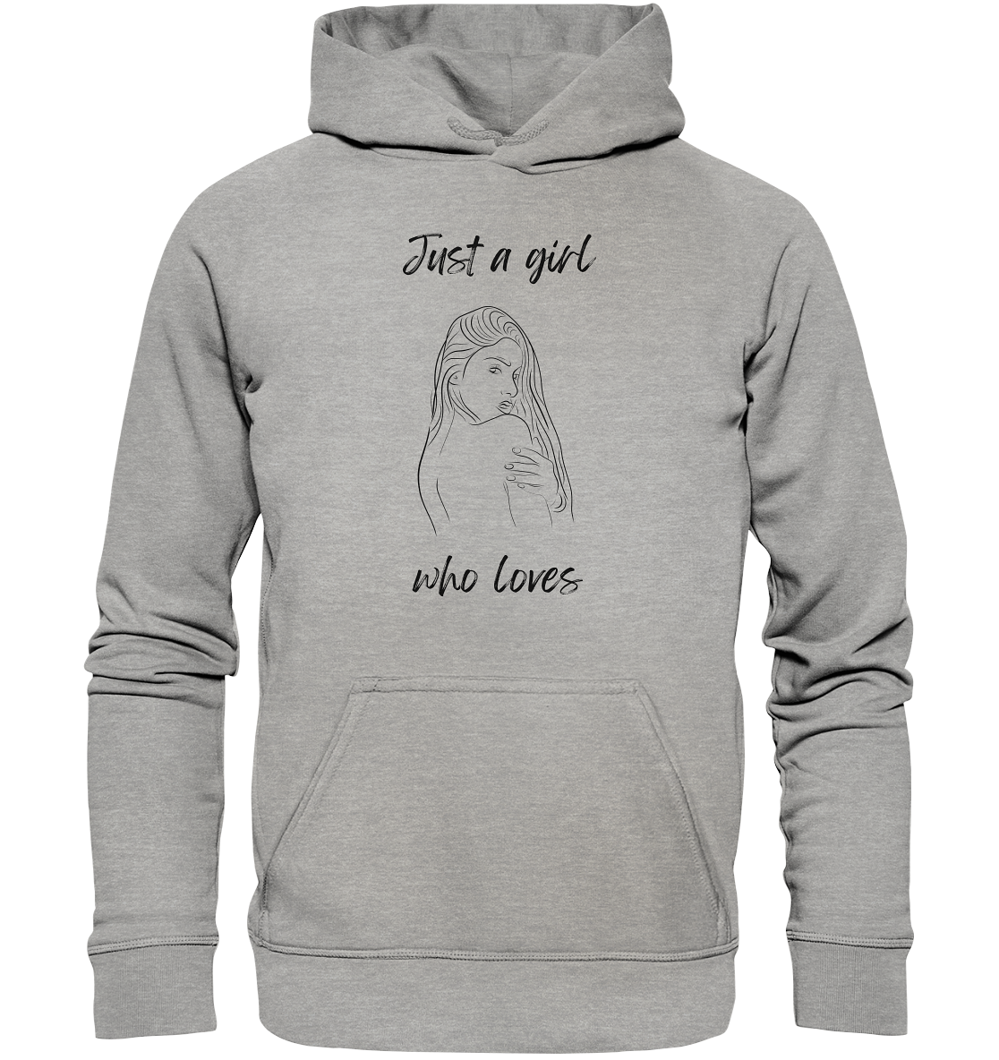 Just a girl who Loves - Basic Unisex Hoodie