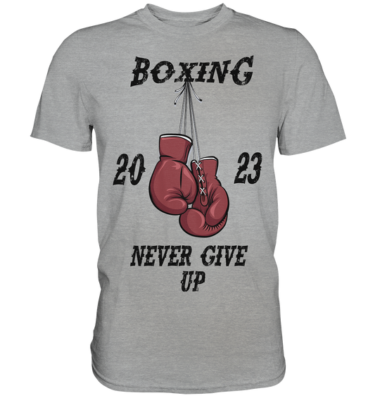 Boxing Never give Up - Classic Shirt