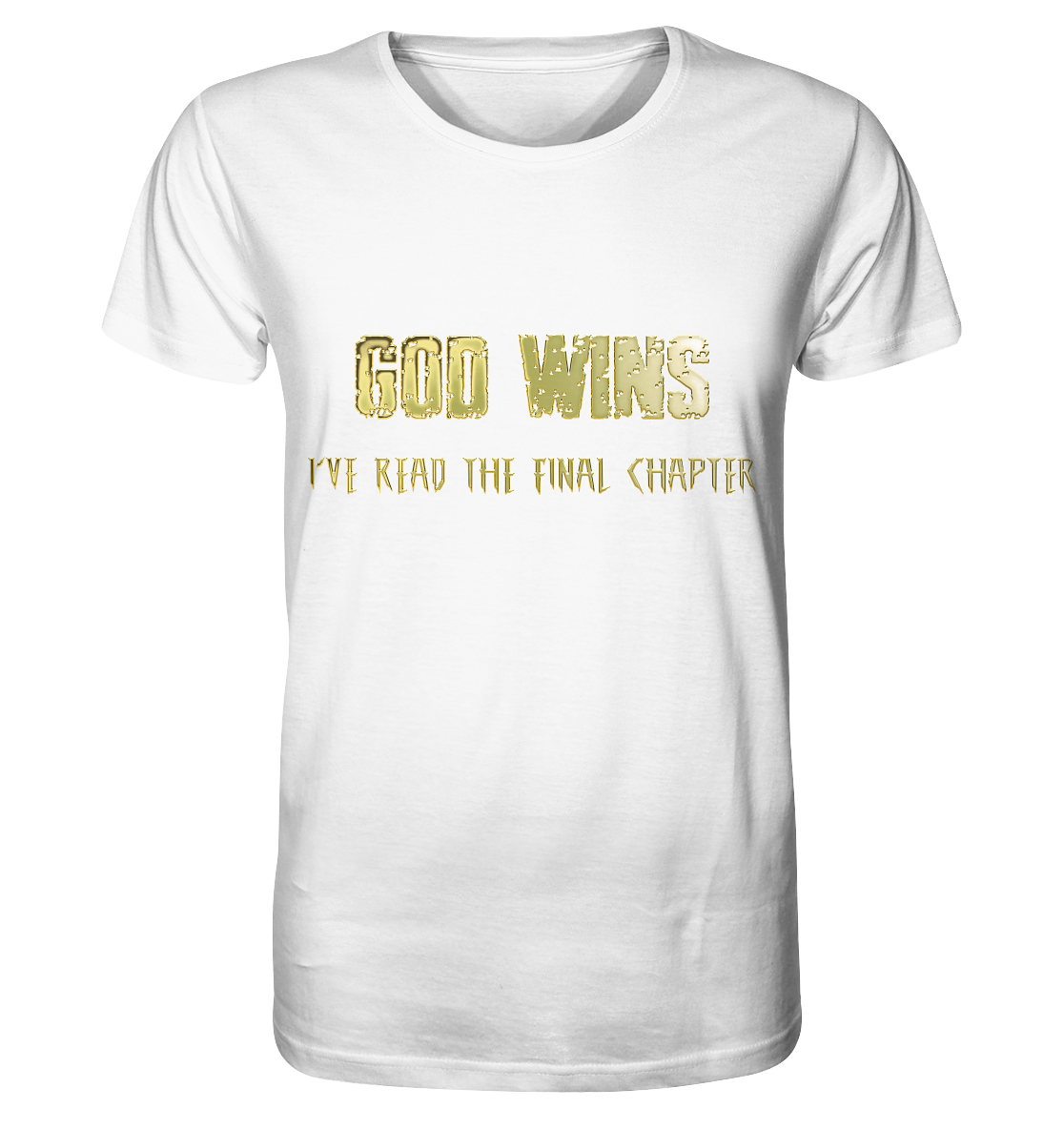 God Wins - Organic Shirt